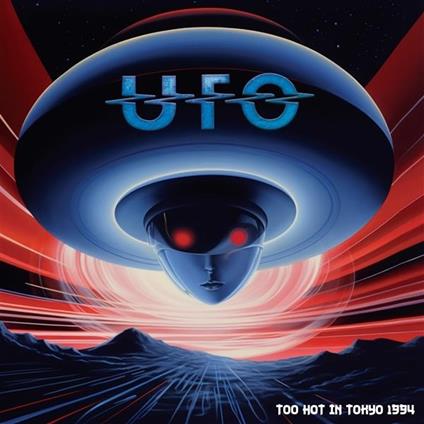 Too Hot In Tokyo 1994 (Blue Edition) - Vinile LP di UFO