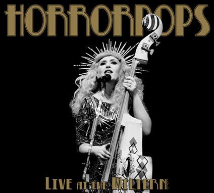 Live At The Wiltern - Vinile LP di Horrorpops