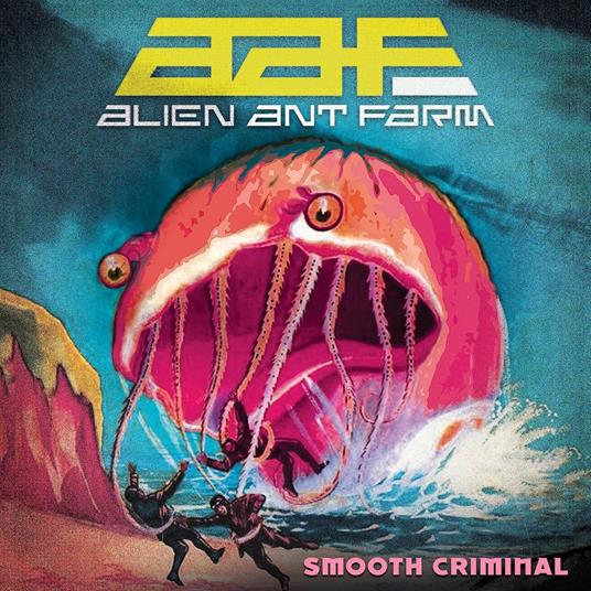Smooth Criminal - Vinile LP di Alien Ant Farm