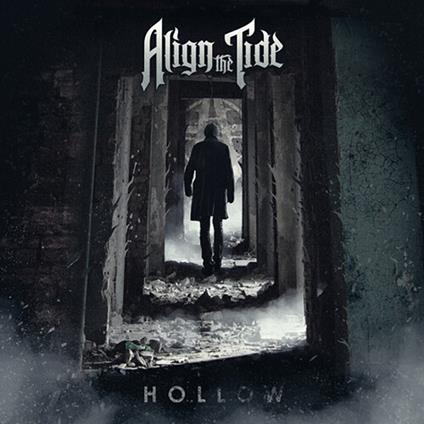 Hollow - CD Audio di Align the Tide