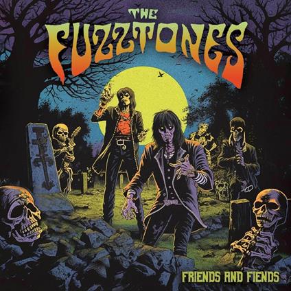 Friends & Fiends - CD Audio di Fuzztones