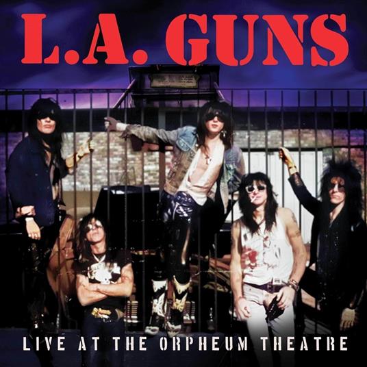 Live At The Orpheum Theatre - CD Audio di L.A. Guns
