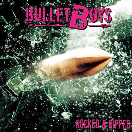 Rocked & Ripped (Coke Bottle Green) - Vinile LP di Bulletboys