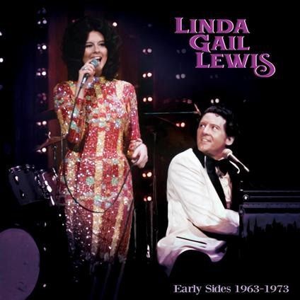 Early Sides 1963-1973 - CD Audio di Linda Gail Lewis