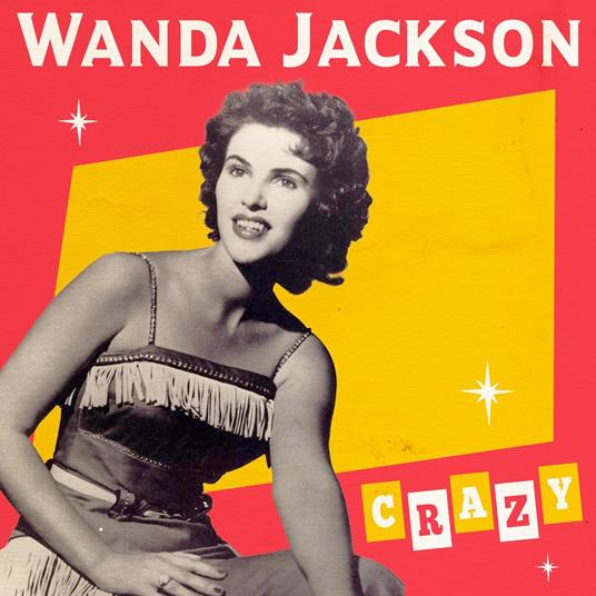 Crazy - Vinile LP di Wanda Jackson