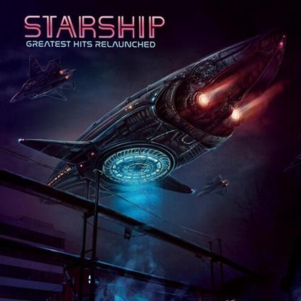 Greatest Hits Relaunched - Vinile LP di Starship
