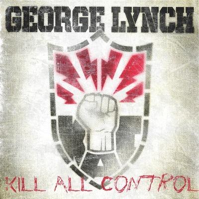 Kill All Control - Vinile LP di George Lynch
