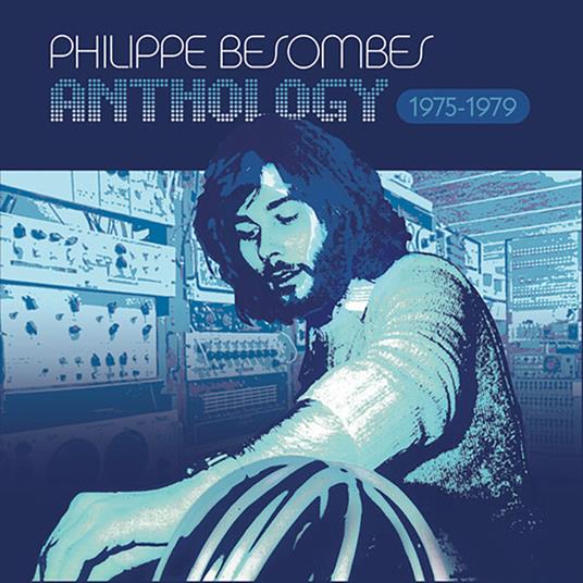 Anthology 1975-1979 - CD Audio di Philippe Besombes