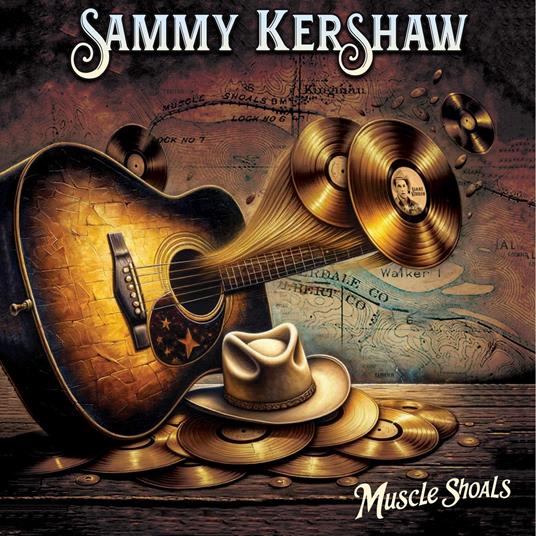 Muscle Shoals - CD Audio di Sammy Kershaw