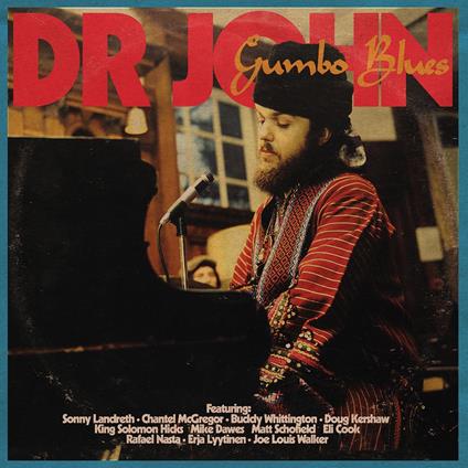 Gumbo Blues - CD Audio di Dr. John