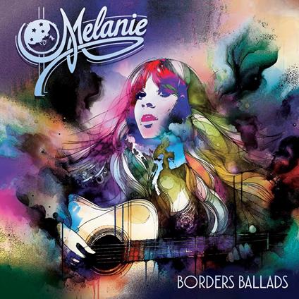 Border Ballads - CD Audio di Melanie
