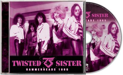 Hammerheads 1980 - CD Audio di Twisted Sister