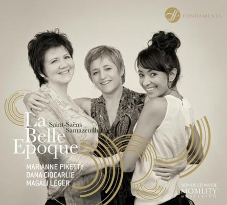 La Belle Epoque - CD Audio di Saint-Saens-Samazeuilh