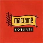 Macramé - Vinile LP di Ivano Fossati