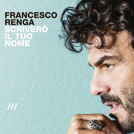 Scriverò il tuo nome - Vinile LP di Francesco Renga