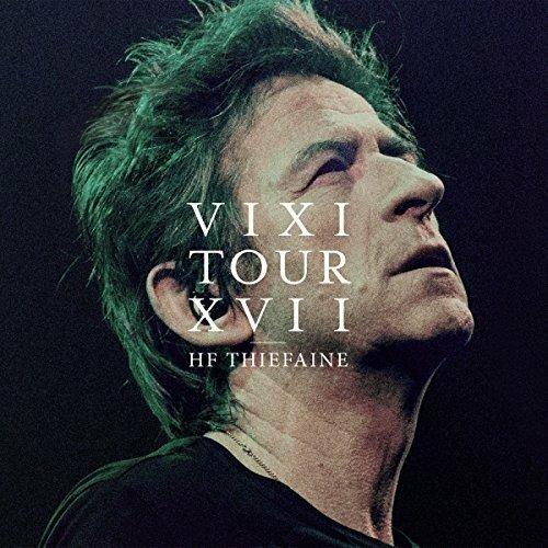 Vixi Tour XVII - Vinile LP di Hubert-Félix Thiéfaine