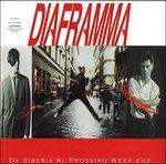 Da Siberia al prossimo Week-End - Vinile LP di Diaframma
