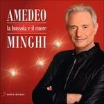 La bussola e il cuore - CD Audio di Amedeo Minghi