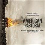 American Pastoral (Colonna sonora) - CD Audio di Alexandre Desplat