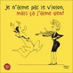 Je N'aime Pas Le Violon