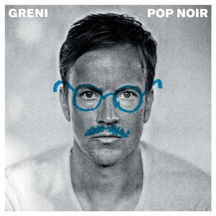 Pop Noir - Vinile LP di Greni