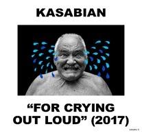 For Crying Out Loud - Vinile LP + CD Audio di Kasabian