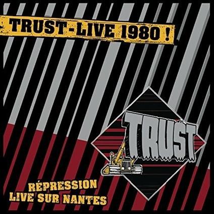 Repression Live Sur Nantes - Vinile LP di Trust