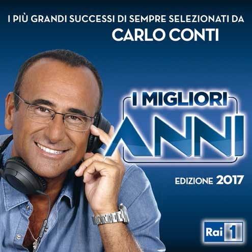 I migliori anni. Edizione 2017 - CD Audio