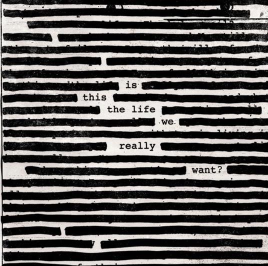 Is This the Life We Really Want? - CD Audio di Roger Waters