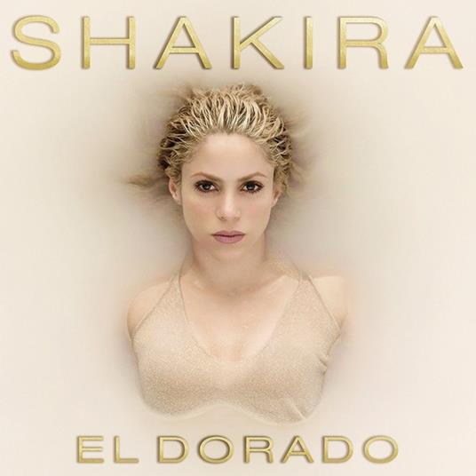 El dorado - CD Audio di Shakira