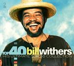 Top 40: Bill Withers