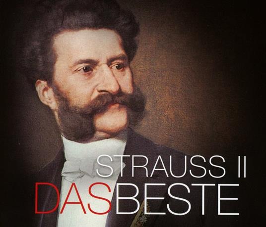 Das Beste - CD Audio di Johann Strauss
