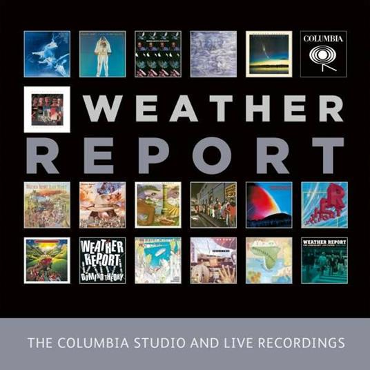 The Columbia Studio and Live Recordings - CD Audio di Weather Report - 2