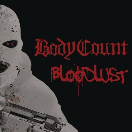 Bloodlust - CD Audio di Body Count