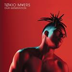 Tokio Myers - Our Generation