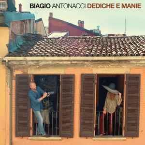 Dediche e manie - CD Audio di Biagio Antonacci