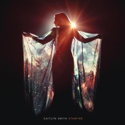 Starfire - CD Audio di Caitlyn Smith