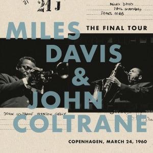 The Final Tour. Copenhagen, March 24 1960 - Vinile LP di John Coltrane,Miles Davis