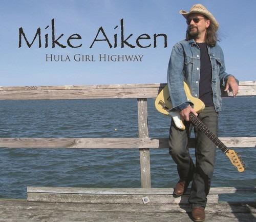 Hula Girl Highway - CD Audio di Mike Aiken