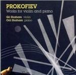 Sonate per violino n.1, n.2 - Marce e Masks per violino - CD Audio di Sergei Prokofiev,Gil Shaham,Orli Shaham