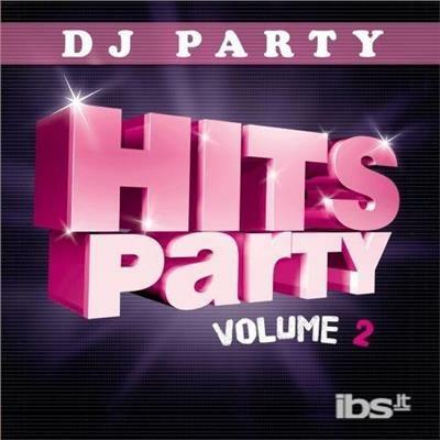 Dj Party: Hits Party Vol. 2 - CD Audio