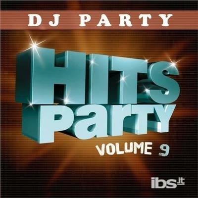 Dj Party: Hits Party Vol.9 - CD Audio