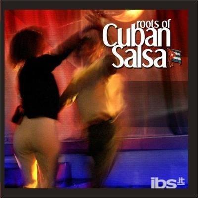 Roots Of Cuban Salsa - CD Audio