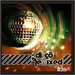 Disco Remixed Vol. 4