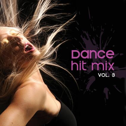Dance Hit Mix Vol. 3 - CD Audio