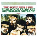 Bush Songs From The Australian Outback