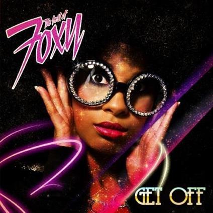 Best Of (Get Off) - CD Audio di Foxy