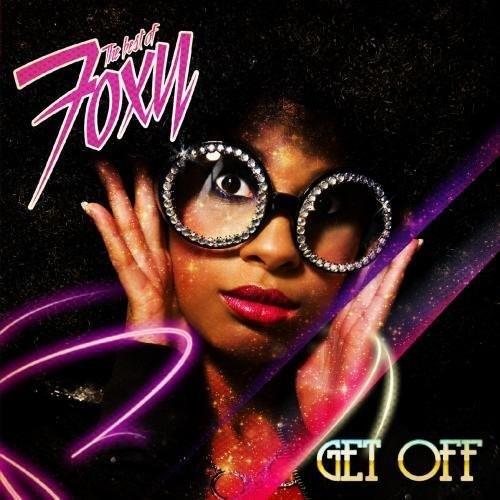Best Of (Get Off) - CD Audio di Foxy