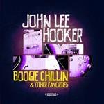 Boogie Chillin & Other Favorties
