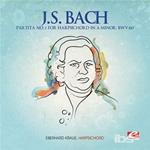 Partita 3 For Harpsichord In A Minor